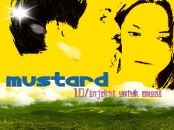 Mustard : 10 Injeksi Untuk Emosi
